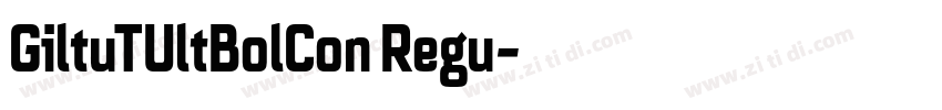 GiltuTUltBolCon Regu字体转换